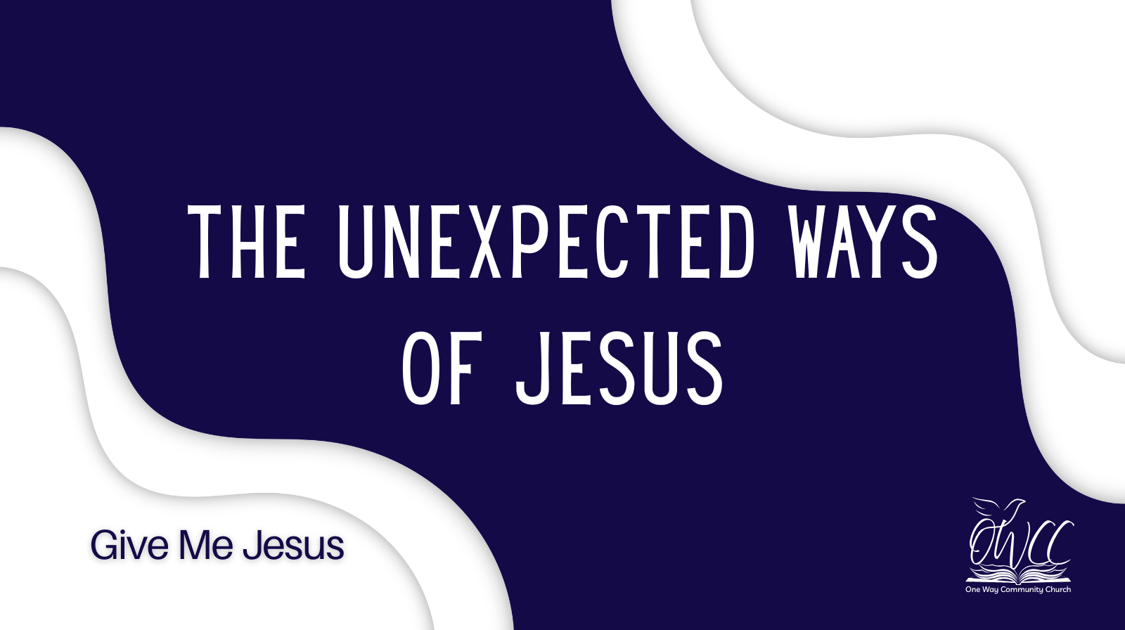 One Way Community Church OWCC Robinson Texas Give Me Jesus